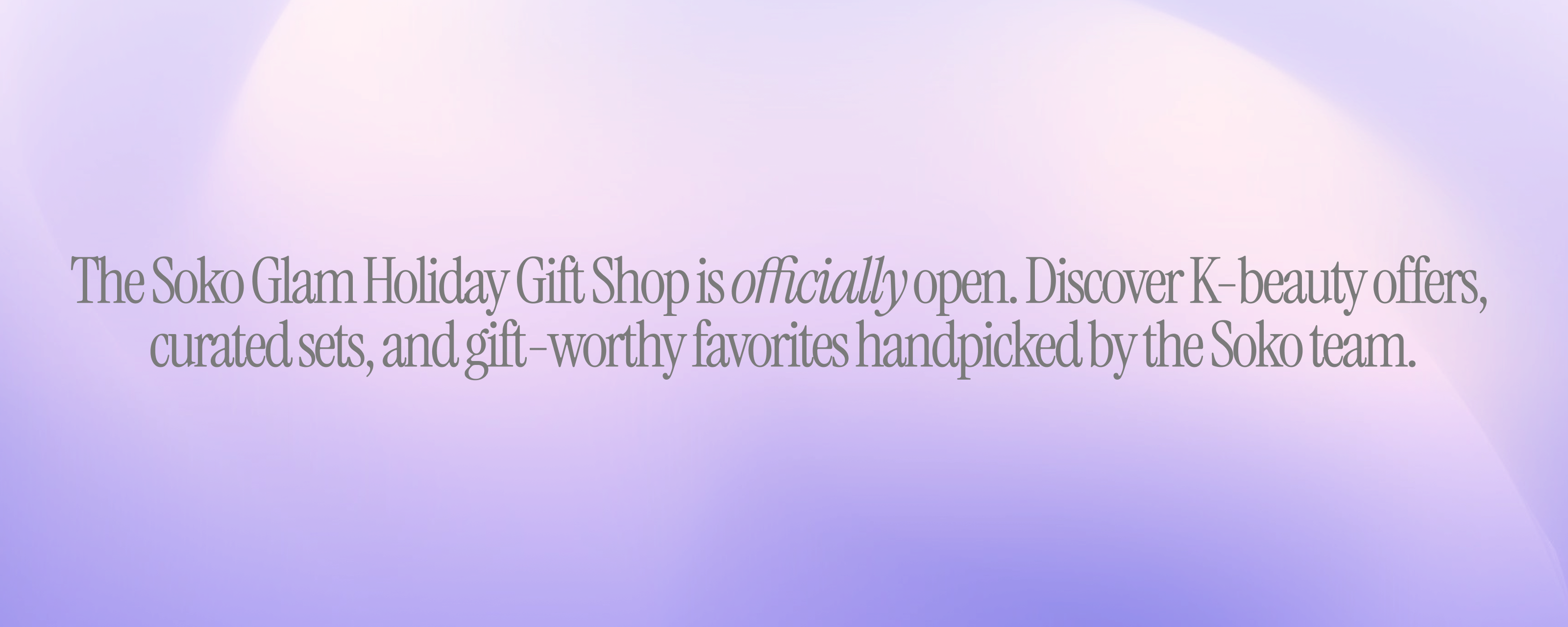 Promotional text for Soko Glam Holiday Gift Shop on a gradient background