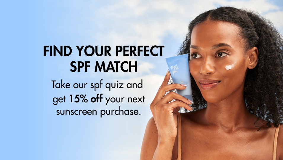 Find Your Perfect SPF Match