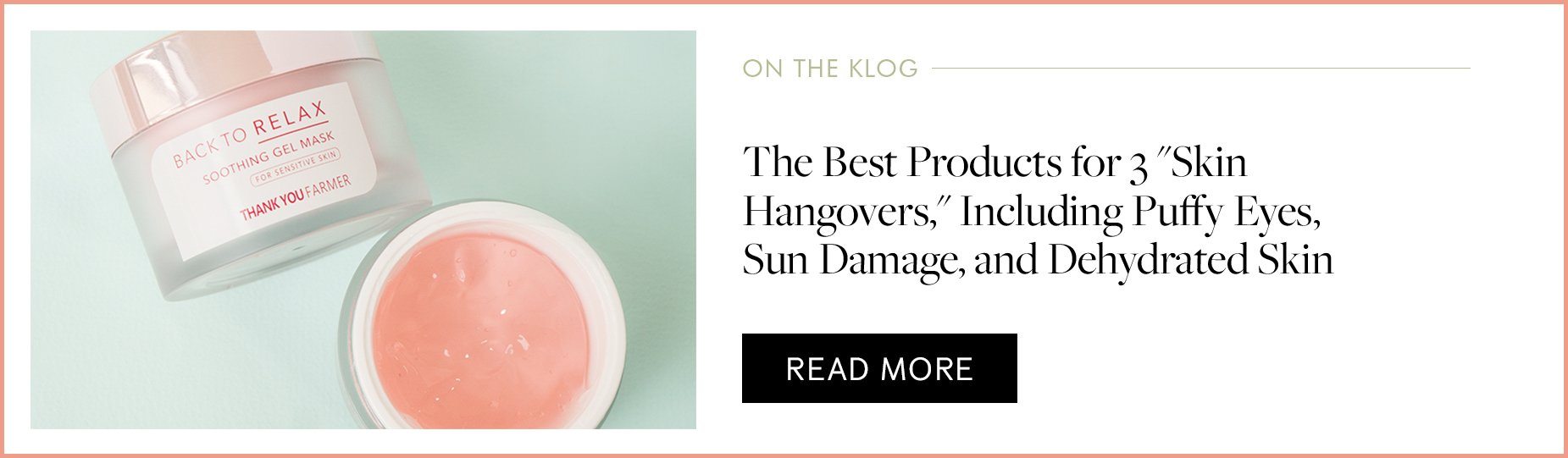 Best products for skin hangovers - read more