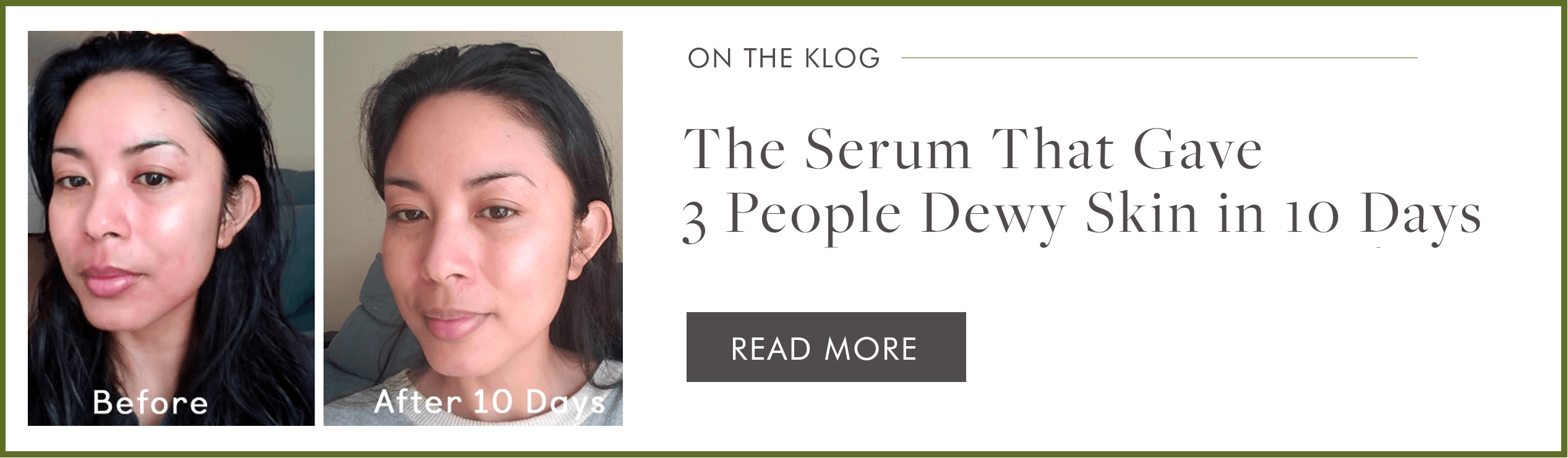 The serum that gave 3 people dewy skin in 10 days